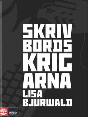 cover image of Skrivbordskrigarna